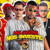 Nas Gostosa nos Investe (feat. MC Saci) - Single