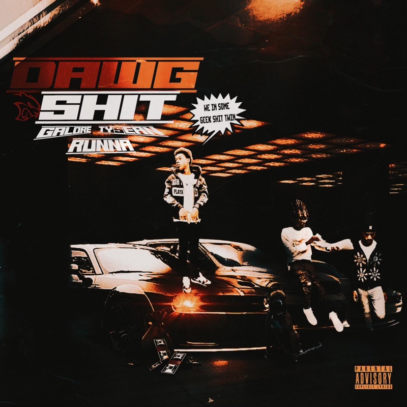 Dawg Shit (feat. Galorethekid & Runna)