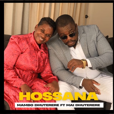 Hossana (feat. Mai Dhuterere) - Single