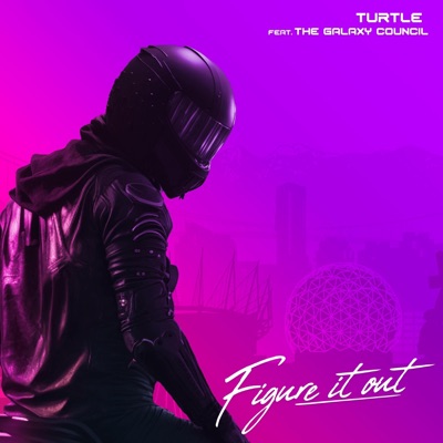 Figure It Out (feat. The Galaxy Council) - Single