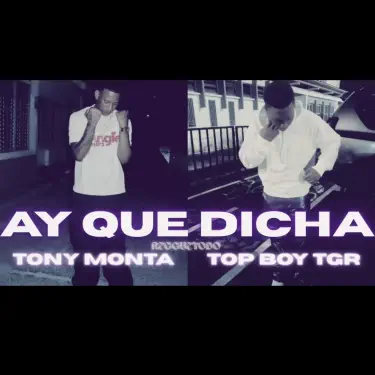 Ay Que Dicha (Top Boy Y Tony Monta)