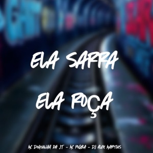 Ela Sarra, Ela Roça