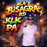 KLK PA (feat. La Bisagra Rd) - Single - Un Solo Clan
