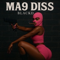 Ma9 Diss Track - Single - BlackDiva