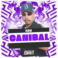 Sou Canibal - Single - MC GW, MC andy jp & DJ MJSP