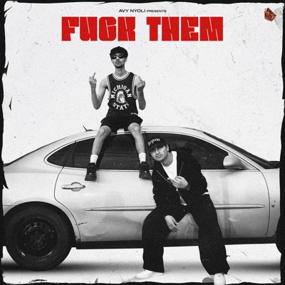 Fuck Them (feat. LIL JIJI) - Single