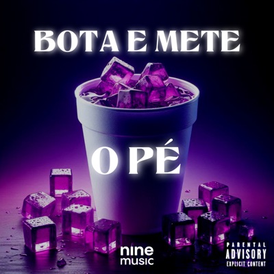 Bota e Mete o Pé - Single
