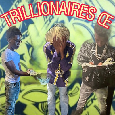 TRILLIONAIRES OE (feat. FATT308 & JR11CH) - Single