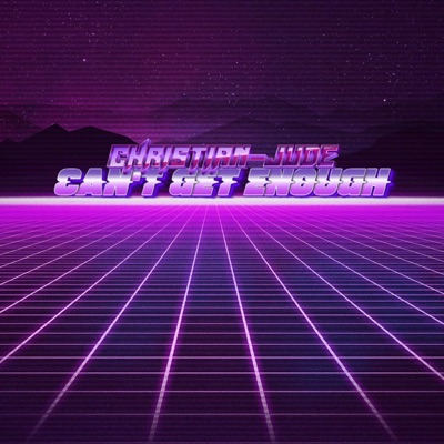 Can't Get Enough - Single