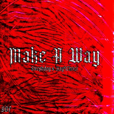 Make A Way (feat. Kay4Christ) - Single