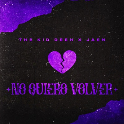 No Quiero Volver (feat. JAEN) - Single
