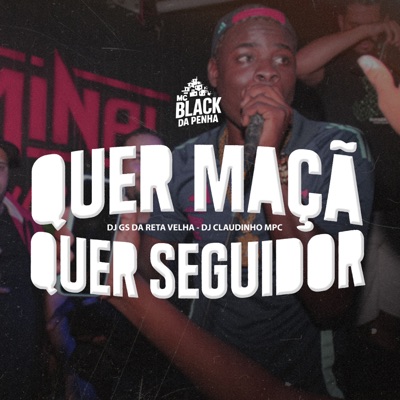 Quer Maçã Quer Seguidor - Single