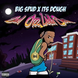 Bad Azz Yella Boy (feat. It’s Dough) Big Spud