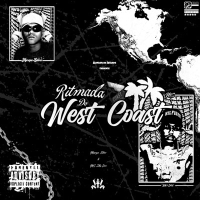 Ritmada do West Coast (feat. MC Zika Dre & SilverSnake Records) - Single