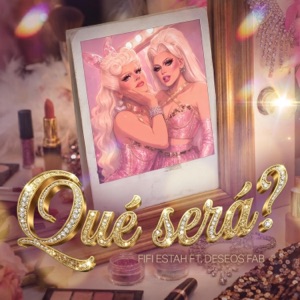 Qué será? (feat. Deseos Fab) - Single