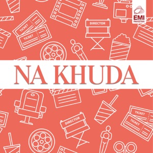 Na Khuda (Original Motion Picture Soundtrack) - EP