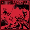 Criminal Freestyle - Single