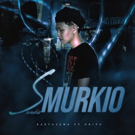 Smurkio (feat. DripO.) Selfmadebabyosama