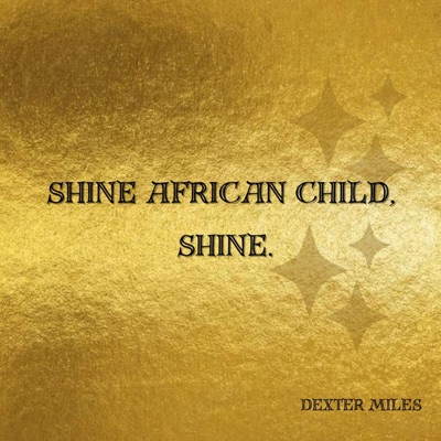 SHINE AFRICAN CHILD, SHINE. - EP