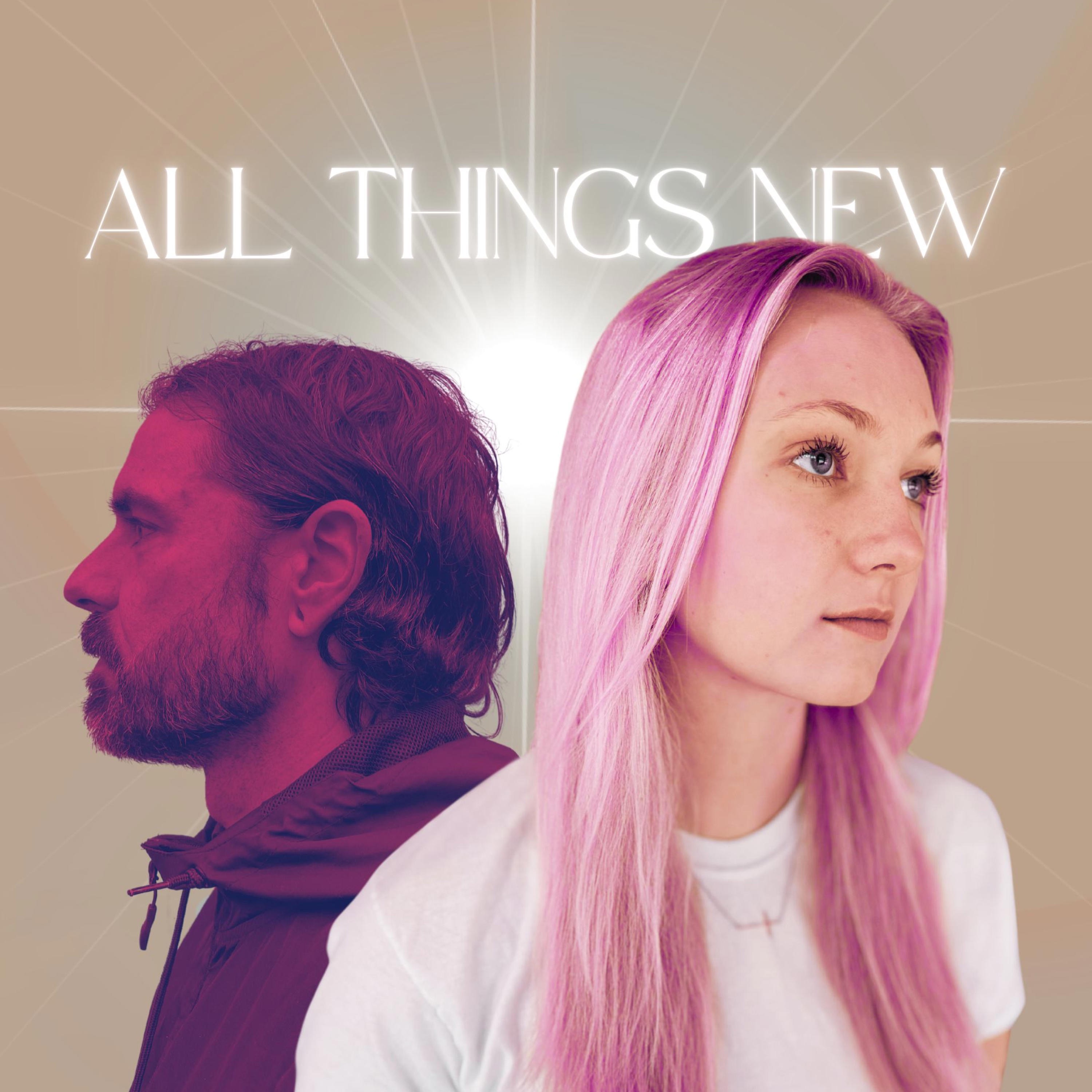 All Things New (feat. Ocean Beams & TCAT Collective) - Single