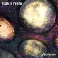 Burn In Tweed