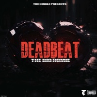 Deadbeat - Single - The Big Homie