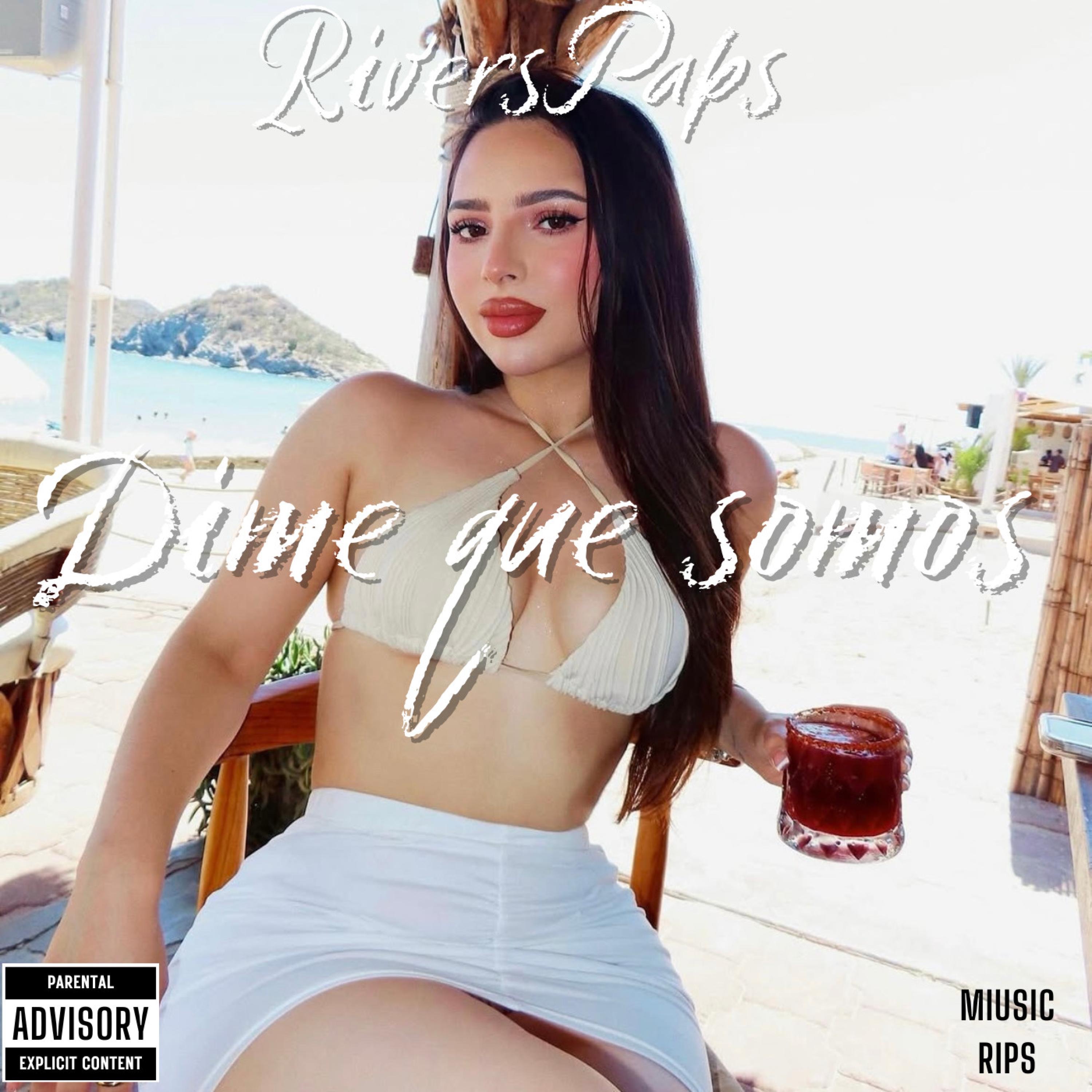 Dime Que Somos - Single