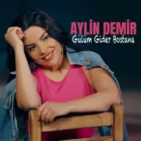GULUM GIDER BOSTANA — AYLIN DEMIR