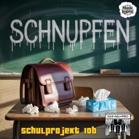 Schnupfen (feat. Schulprojekt 10b) - Single - SaxMuPro