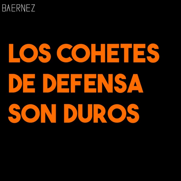 Los cohetes de defensa son duros - EP