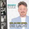 Gertjan Wels - Ben Jij Een Engel Die Lacht