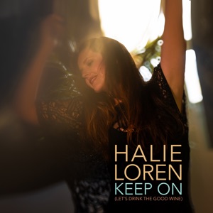 Keep On (Let's Drink the Good Wine) - Single