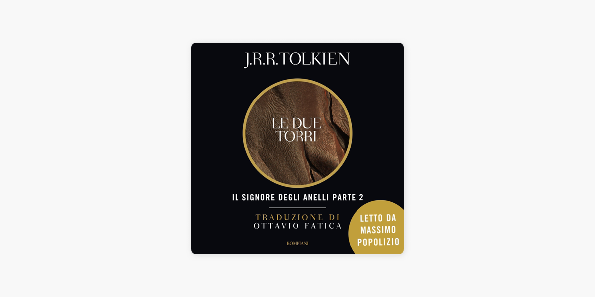 ‎Le Due Torri: Il Signore degli Anelli
