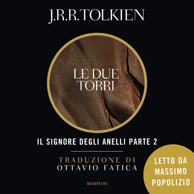 Le Due Torri: Il Signore degli Anelli - Vol. 2