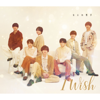 I Wish - Naniwa Danshi