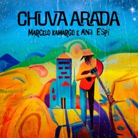 Chuva Arada - Single - Marcelo Kamargo & Ana Espí