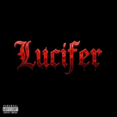 Lucifer (feat. Atr' Chato) - Single