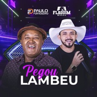Pegou Lambeu - Single - Paulo Forrozeiro & Flaguim Moral