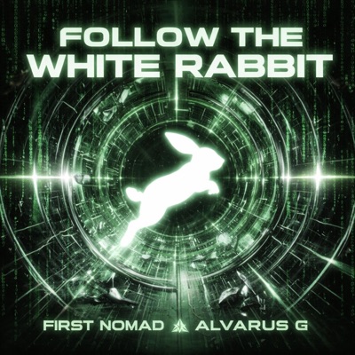 Follow The White Rabbit (feat. Alvarus G) - Single