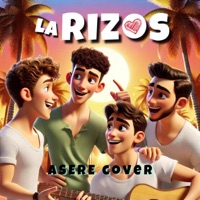 La Rizos (Cover) - Single - Grupo Asere
