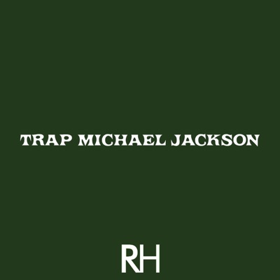 Trap Michael Jackson - Single