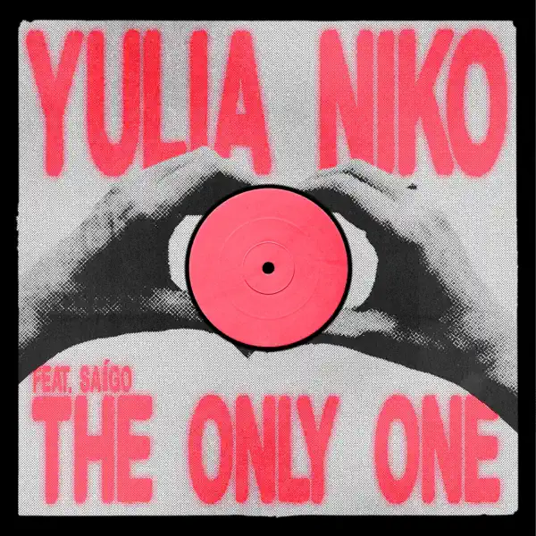 The Only One \(feat. SAÍGO\) by Yulia Niko – Apple Music