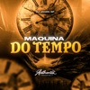 Maquina do Tempo - Single