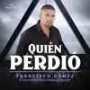 Quien Perdio