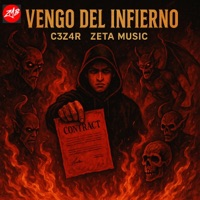 Vengo Del Infierno (feat. C3Z4R) - Single - Zeta Music