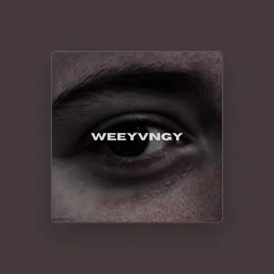 Listen to WEEYVNGY, watch music videos, read bio, see tour dates & more!