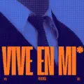 VIVE EN MI!