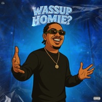 Wassup Homie - Single - DJ Martinez