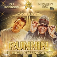 Runnin (The High Calling of God) - Single - DJ Robinson