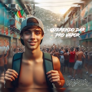 Querendo Dar pro Vapor